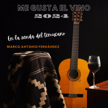 Carátula MARCO ANTONIO FERNANDEZ - Me Gusta el Vino