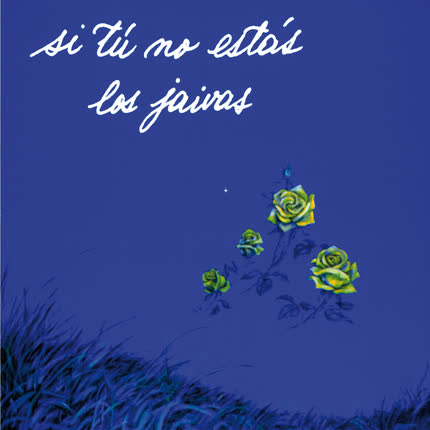 Carátula LOS JAIVAS - Si Tú No Estás