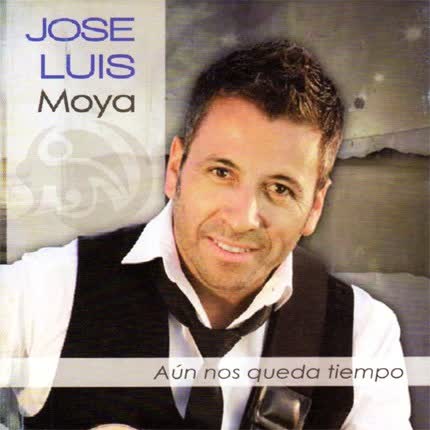 Carátula JOSE LUIS MOYA - Aún nos queda Tiempo
