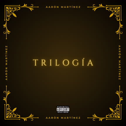 Carátula AARON MARTINEZ - Trilogía