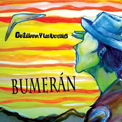 Carátula CANTILLANA Y LOS INCREIBLES - Bumerán