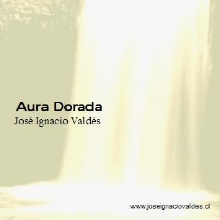 Carátula JOSE IGNACIO VALDES - Aura Dorada