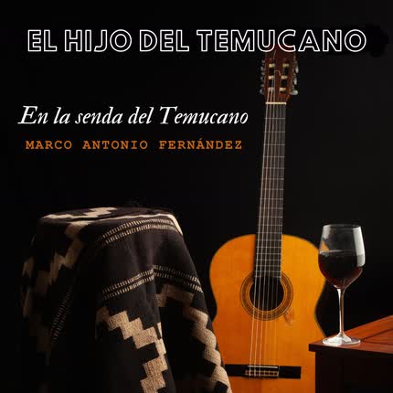 Carátula MARCO ANTONIO FERNANDEZ - El Hijo del Temucano