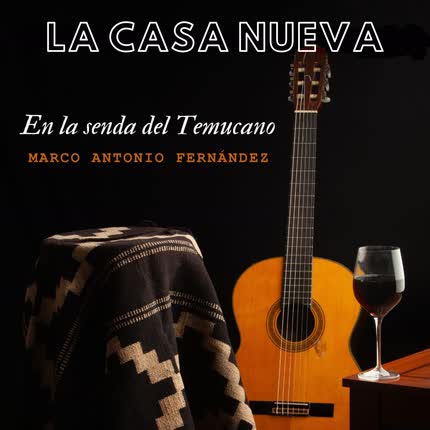Carátula MARCO ANTONIO FERNANDEZ - La Casa Nueva