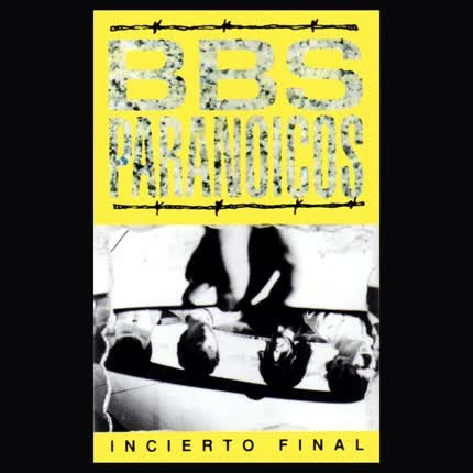 Carátula BBS PARANOICOS - Incierto Final