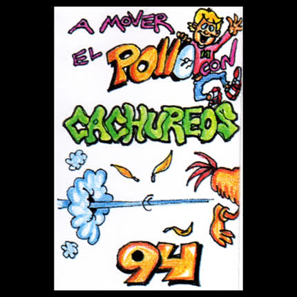 Carátula CACHUREOS - Cachureos 94, A Mover el Pollo