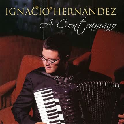 Carátula IGNACIO HERNANDEZ - A contramano
