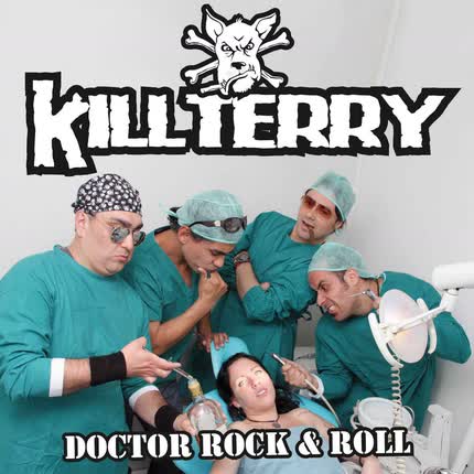 Carátula KILL TERRY - Doctor Rock & Roll