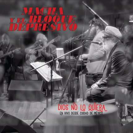 Carátula MACHA Y EL BLOQUE DEPRESIVO - Dios no lo quiera (En Vivo desde Ciudad de México)