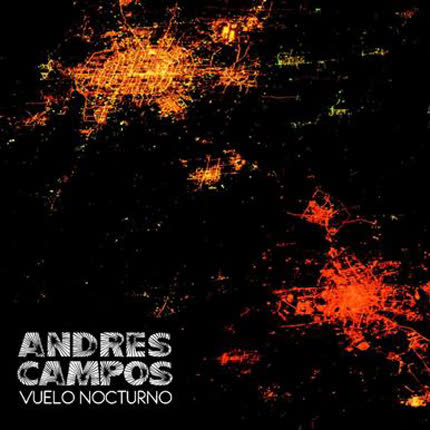Carátula ANDRES CAMPOS - Vuelo nocturno
