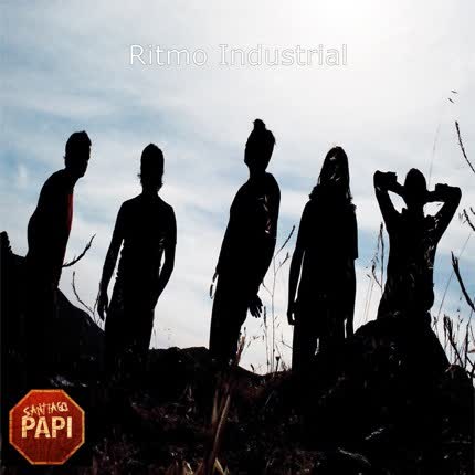 Carátula SANTIAGO PAPI - Ritmo Industrial