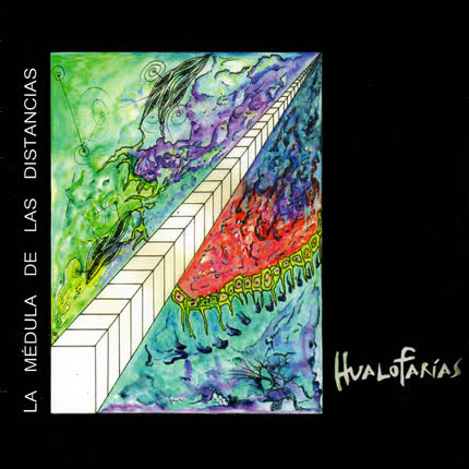 Carátula HUALOFARIAS - La Médula de las Distancias