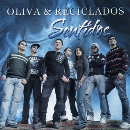 Carátula OLIVA Y RECICLADOS - Sentidos