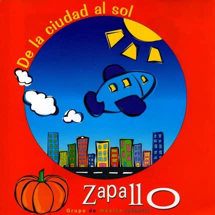 Carátula GRUPO ZAPALLO - De la ciudad al sol