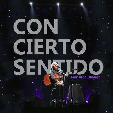 Carátula FERNANDO UBIERGO - Concierto Sentido (En Vivo)