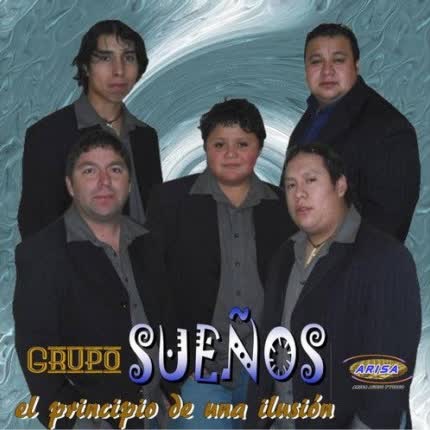 Carátula GRUPO SUEÑOS - El principio de una ilusión