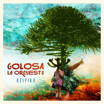 Carátula GOLOSA LA ORQUESTA - Respira