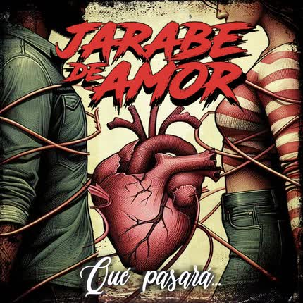 Carátula JARABE DE AMOR - Qué Pasará