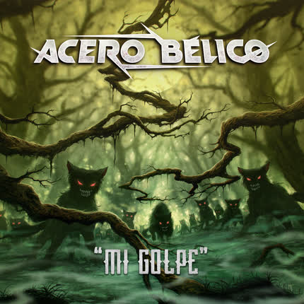 Carátula ACERO BELICO - Mi Golpe