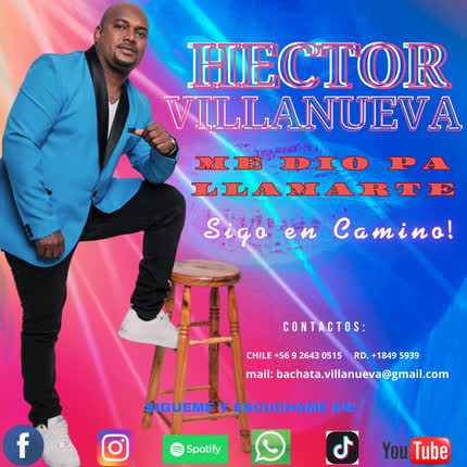 Carátula HECTOR VILLANUEVA CON SWING DOMINICANO - Me Dio pa Llamarte