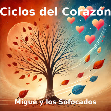 Carátula MIGUE Y LOS SOFOCADOS - Ciclos del Corazón