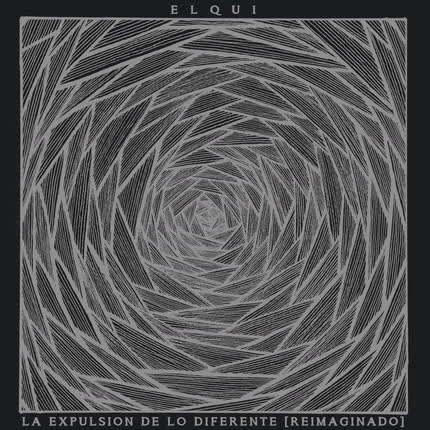 Carátula ELQUI - La Expulsión de lo Diferente