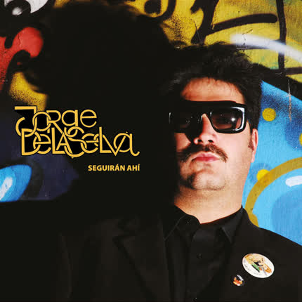Carátula JORGE DELASELVA - Seguiran ahi