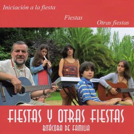 Carátula BITACORA DE FAMILIA - LEONARDO CARO - Fiestas y otras fiestas
