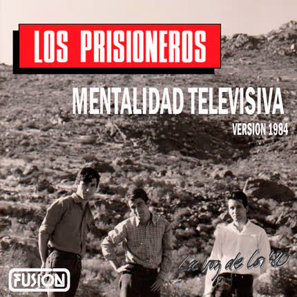 Carátula LOS PRISIONEROS - Mentalidad Televisiva (Versión 1984)