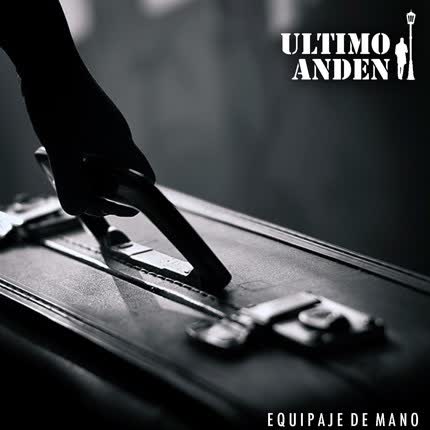 Carátula ULTIMO ANDEN - Equipaje de Mano