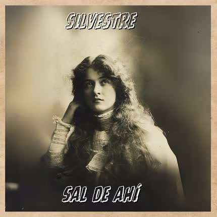 Carátula SILVESTRE - SAL DE AHI