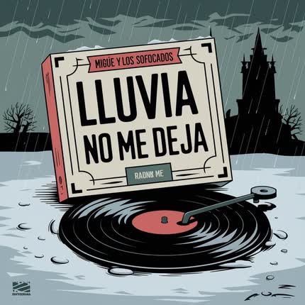 Carátula MIGUE Y LOS SOFOCADOS - Lluvia No Me Deja
