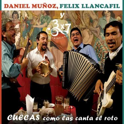 Carátula 3X7 VEINTIUNA - Cuecas como las canta el roto