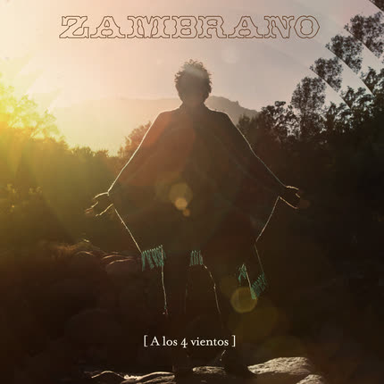 Carátula ZAMBRANO - A los 4 vientos