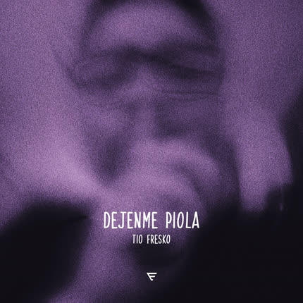 Carátula TIO FRESKO - Déjenme Piola