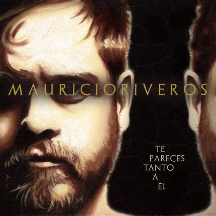 Carátula MAURICIO RIVEROS - Te Pareces Tanto a Él
