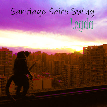Carátula LEYDA - Santiago $aico Swing