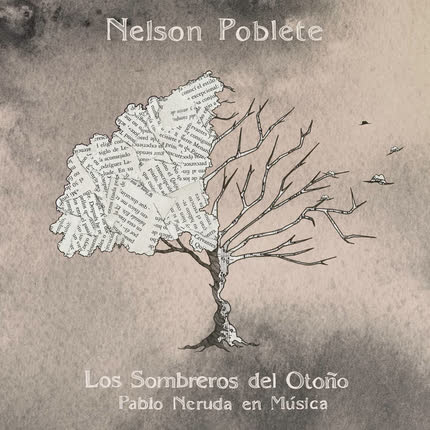 Carátula NELSON POBLETE - Los Sombreros del Otoño. Pablo Neruda en Música
