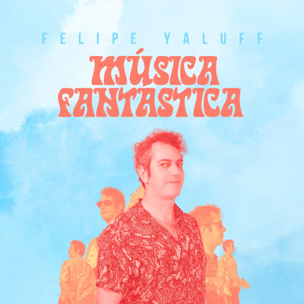 Carátula FELIPE YALUFF - Musica Fantastica