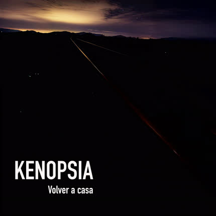 Carátula KENOPSIA - Volver a Casa