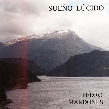 Carátula PEDRO MARDONES - Sueño Lúcido