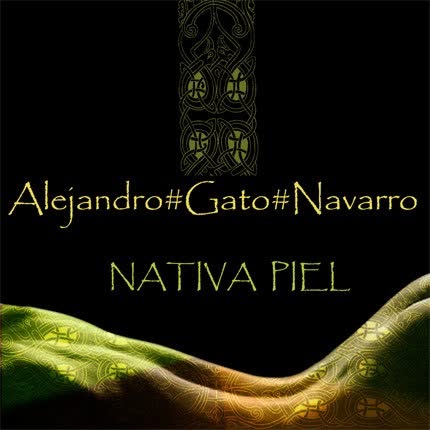 Carátula ALEJANDRO GATO NAVARRO - Nativa piel