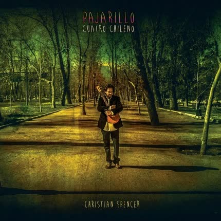 Carátula CHRISTIAN SPENCER - Pajarillo, Cuatro Chileno