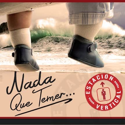 Carátula ESTACION VERTICAL - Nada Que Temer