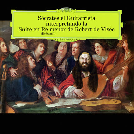 Carátula SOCRATES EL GUITARRISTA - Suite en Re menor de Robert de Visée
