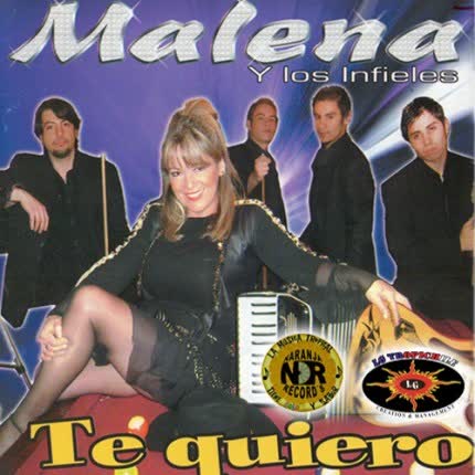 Carátula MALENA Y LOS INFIELES - Te quiero