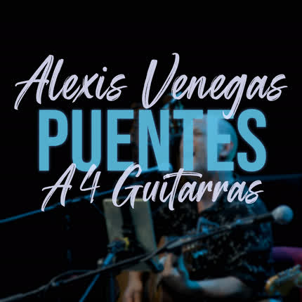 Carátula Puentes A4 Guitarras (en Vivo)