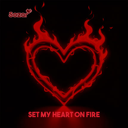 Carátula SOZAR - Set my Heart on Fire