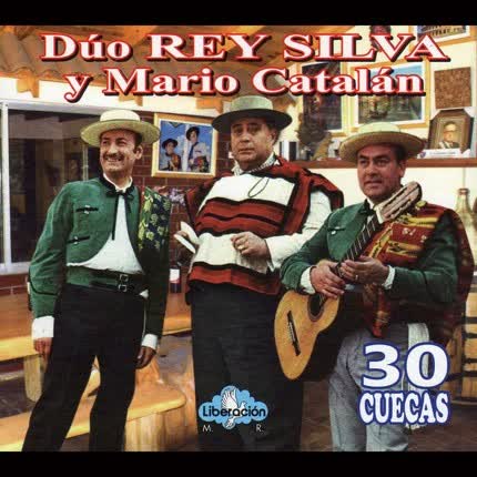 Carátula DUO REY SILVA Y MARIO CATALAN - 30 Cuecas