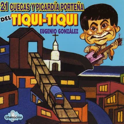 Carátula EUGENIO GONZALEZ - 21 Cuecas y Picardía Porteña